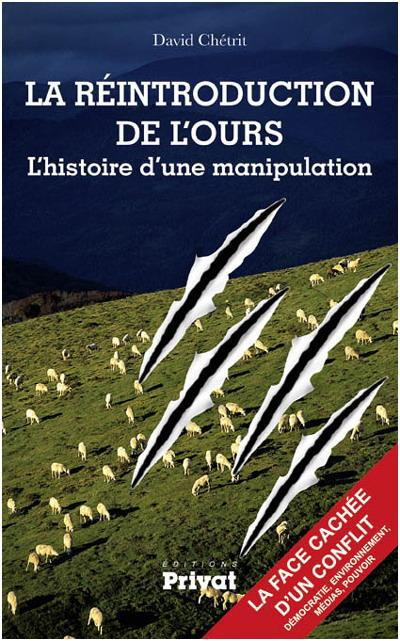 La réintroduction de l'ours. L'histoire d'une manipulation