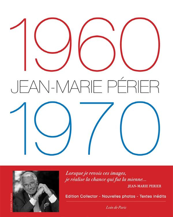 1960-1970 JEAN-MARIE PERIER - NOUVELLE EDITION