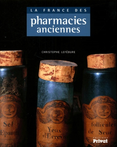 La France des pharmacies anciennes