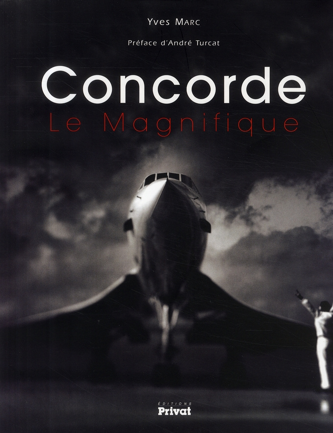 Concorde. Le Magnifique