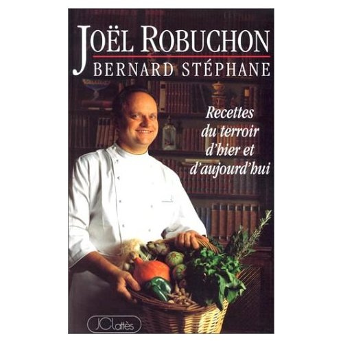 RECETTES DU TERROIR D'HIER ET D'AUJOURD'HUI