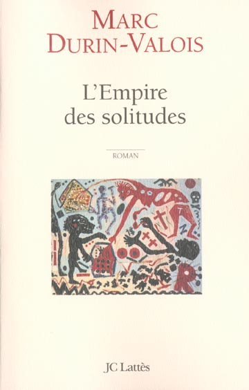 L'empire des solitudes