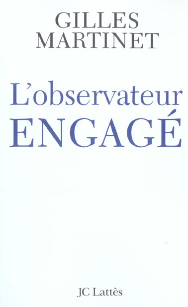L'observateur engagé