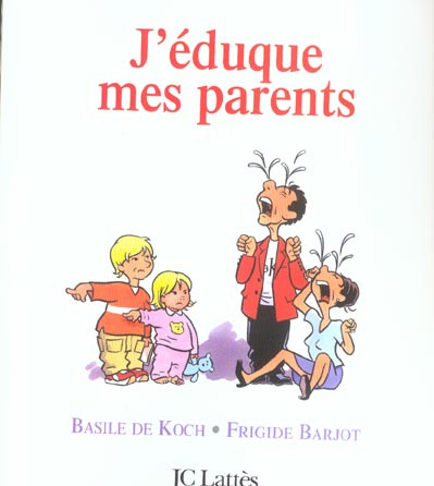 J'éduque mes parents