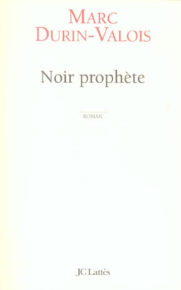 Noir prophète