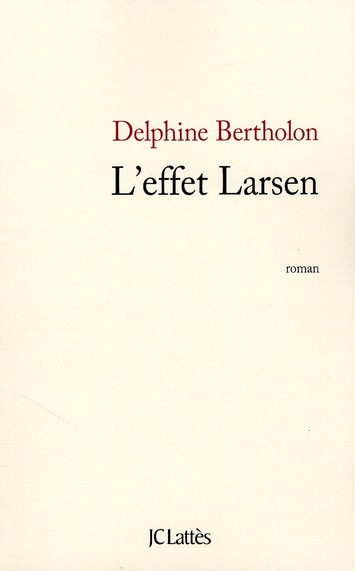 L'effet Larsen