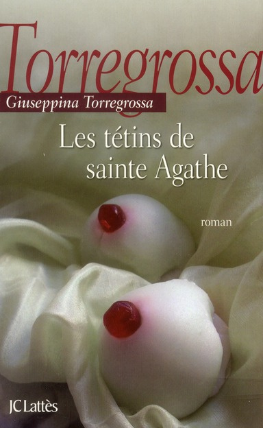 Les tétins de sainte Agathe