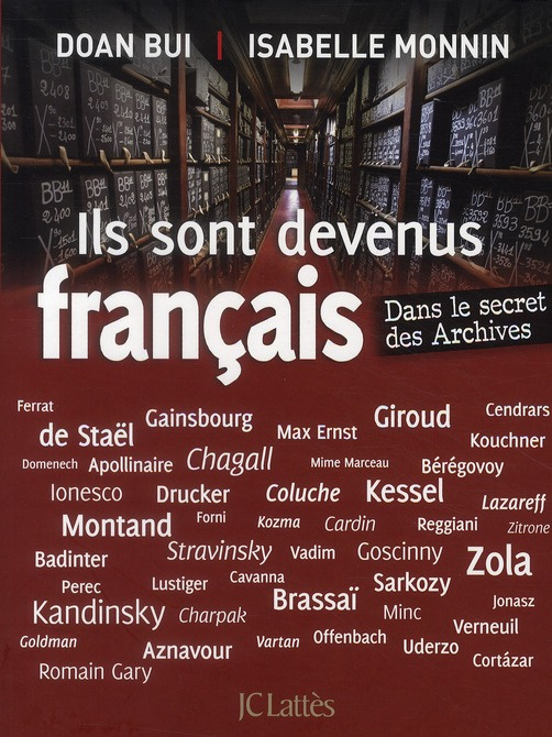 Ils sont devenus français. Dans le secret des Archives