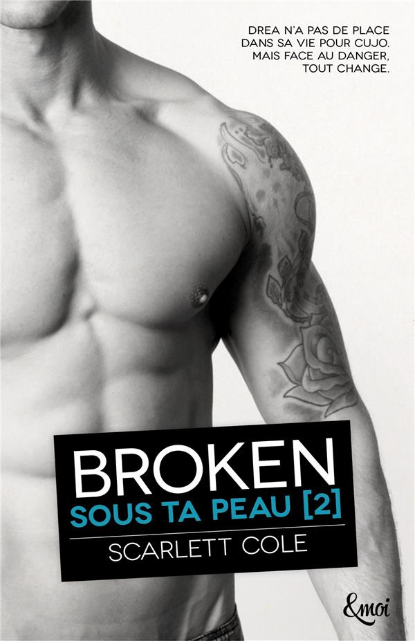 Sous ta peau Tome 2 : Broken