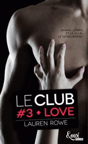 Le Club Tome 3 : Love