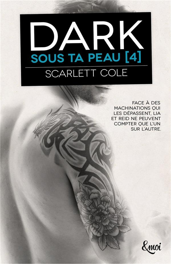 Sous ta peau Tome 4 : Dark