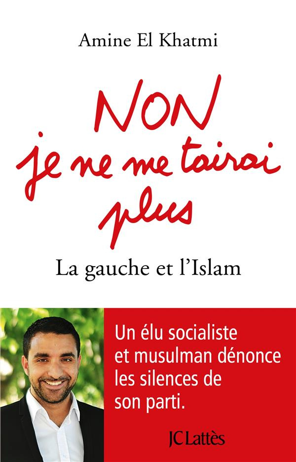 Non, je ne me tairai plus. La gauche et l'Islam