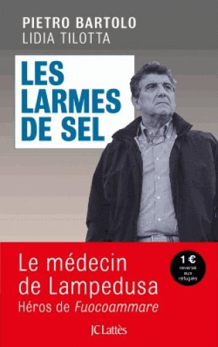 Les larmes de sel. Médecin à Lampedusa
