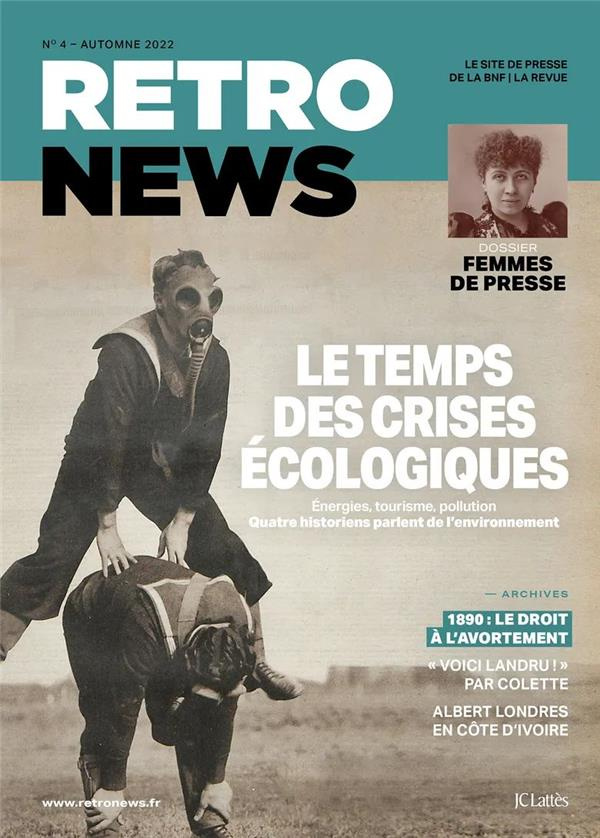 RetroNews N°4 : Le temps des crises écologiques