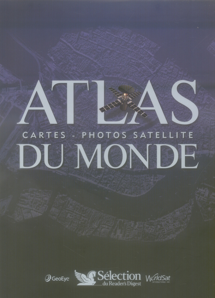 Atlas du monde. Carte - photos satellité