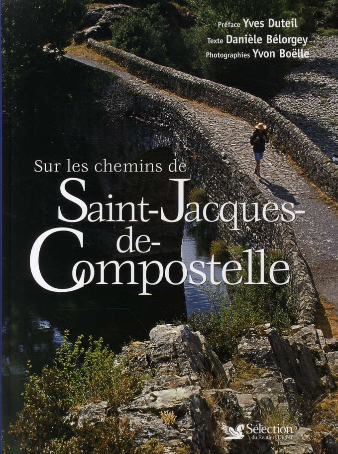 Sur les chemins de Saint-Jacques-de-Compostelle