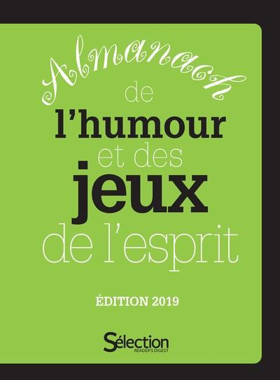Almanach de l'humour et des jeux de l'esprit. Edition 2019