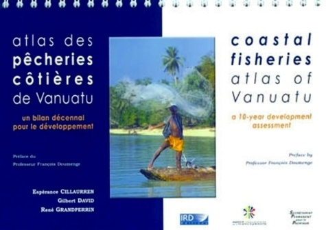 Atlas des pêcheries côtières de Vanuatu. Un bilan décennal pour le développement. Avec cd-rom. Coast