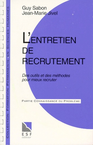Entretien de recrutement. 2e édition