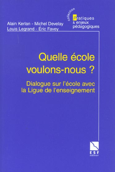 Quelle école voulons-nous ? Dialogue sur l'école avec la Ligue de l'enseignement