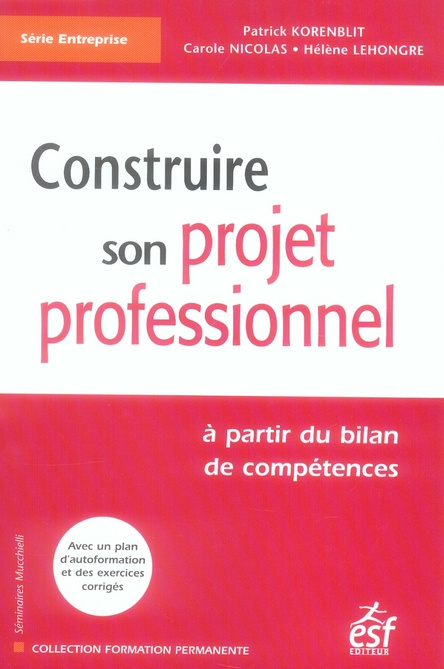 Construire son projet professionnel à partir du bilan de compétences