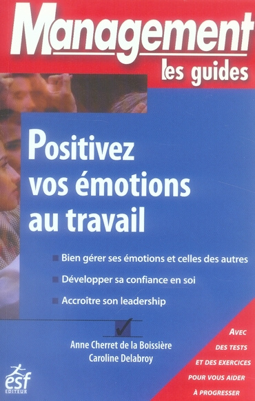 Positivez vos émotions au travail