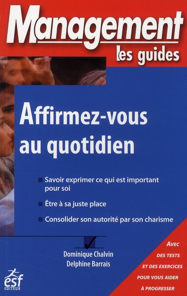 Affirmez-vous au quotidien
