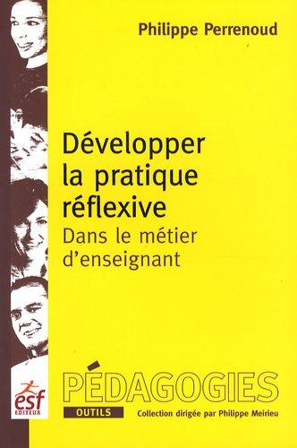Développer la pratique réflexive dans le métier d'enseignant. 4e édition
