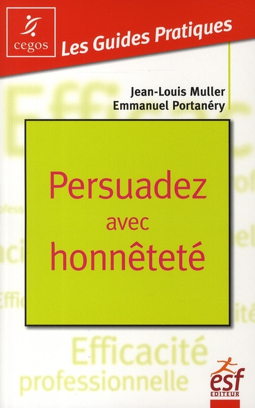 Persuadez avec honnêteté