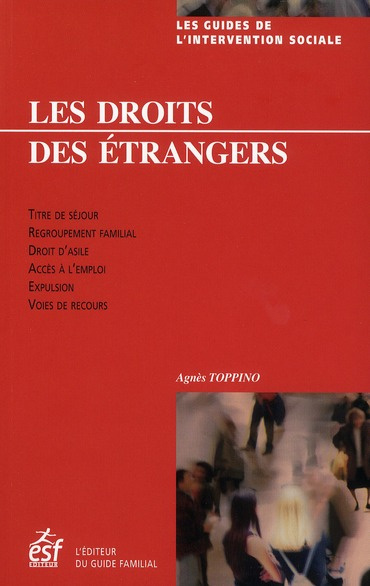 Les droit des étrangers en France. 2e édition