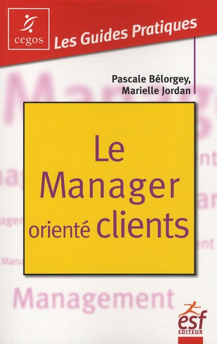 Le Manager orienté clients