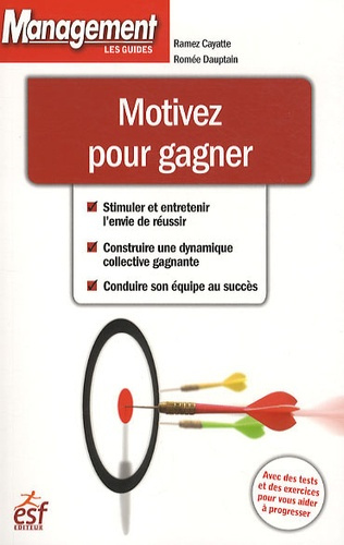 Motivez pour gagner. 2e édition