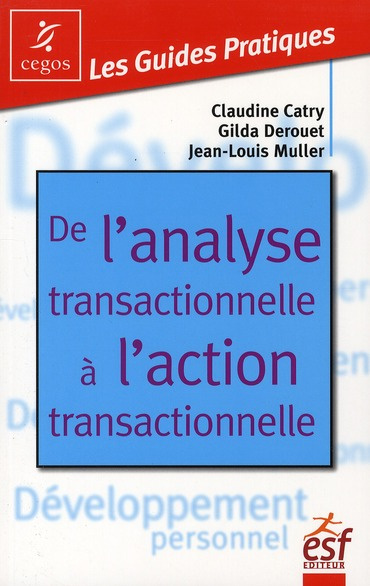 L'analyse transactionnelle à l'action transactionnel