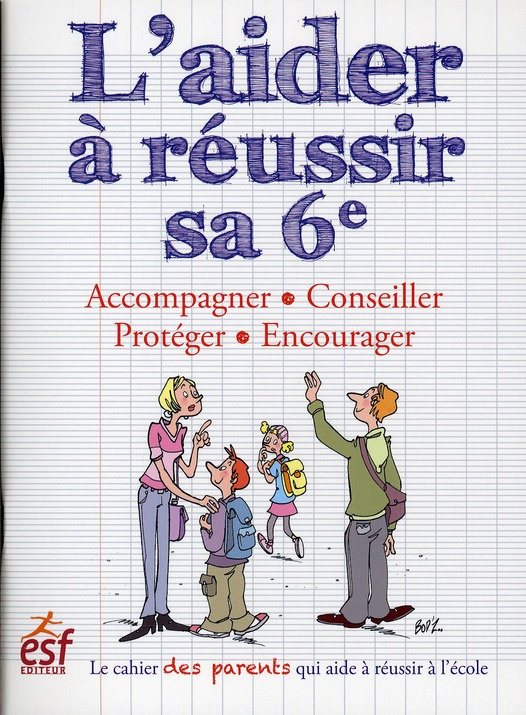 L'aider à réussir sa 6e