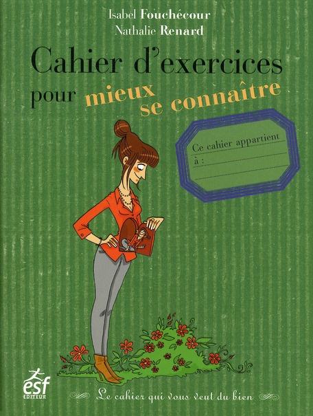 Cahier d'exercices pour mieux se connaître