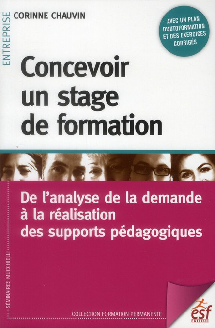 Concevoir un stage de formation. De l'analyse de la demande à la réalisation des supports pédagogiqu