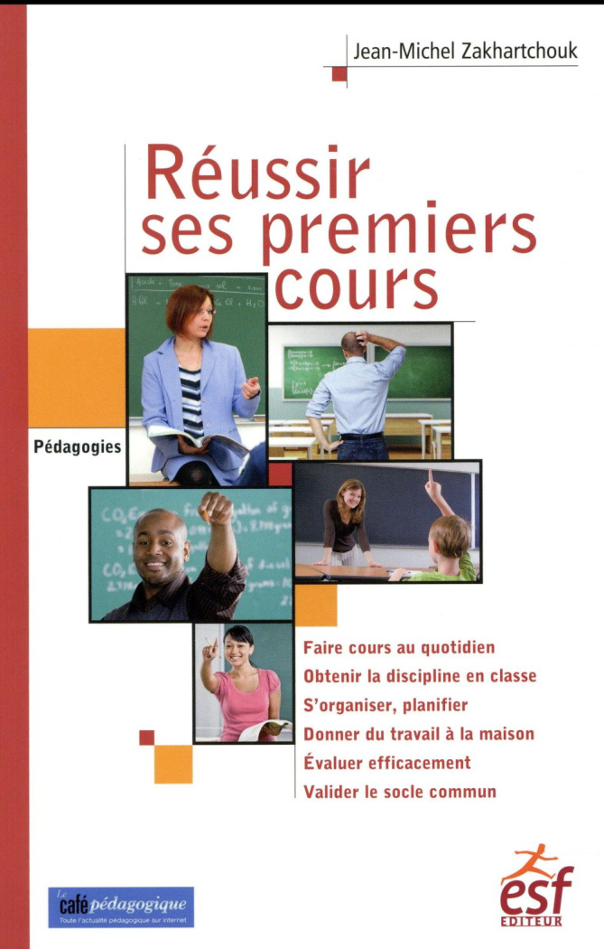 Réussir ses premiers cours. 3e édition