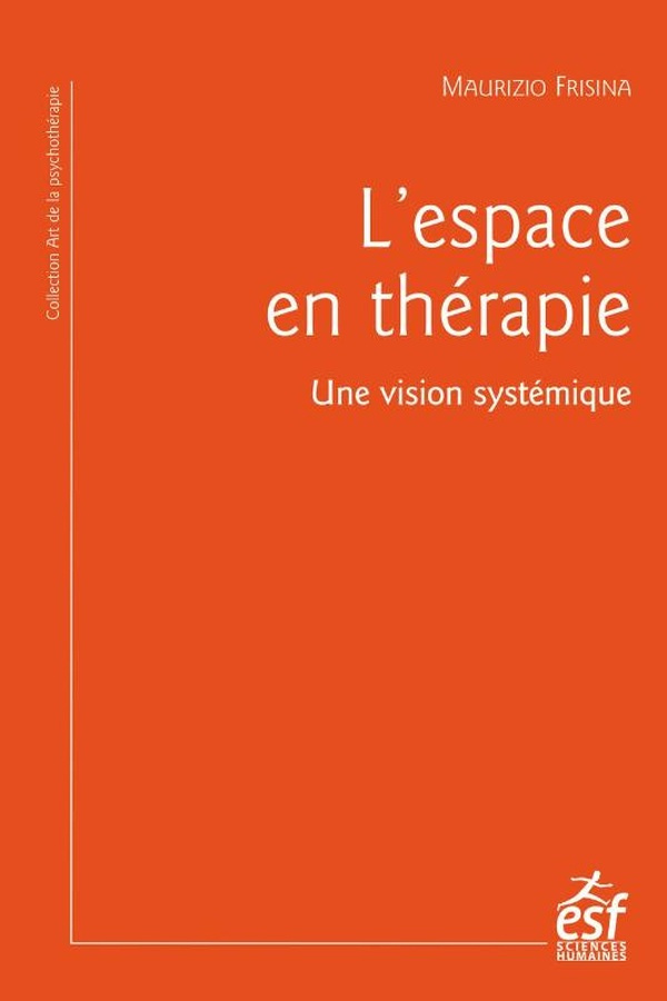 L'espace en thérapie. Une vision systémique