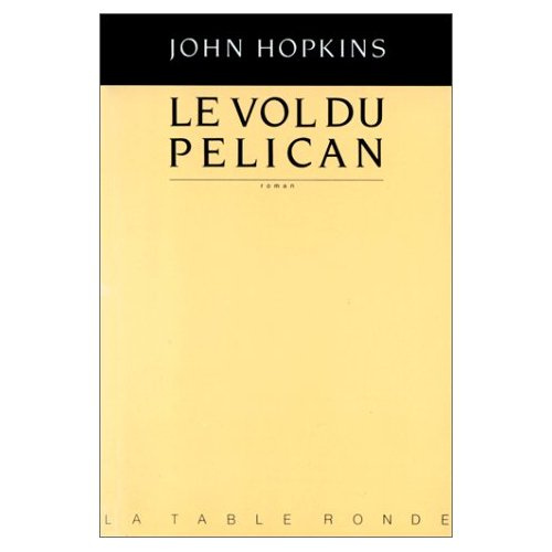 LE VOL DU "PELICAN"