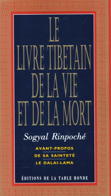 Le livre tibétain de la vie et de la mort