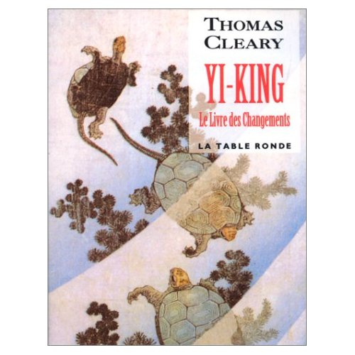 Yi-king. Le Livre des changements