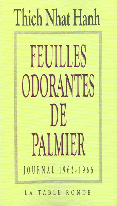 Feuilles odorantes de palmier. Journal 1962-1966