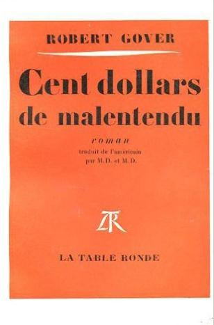 CENT DOLLARS DE MALENTENDU