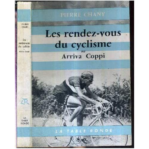 ARRIVA COPPI OU LES RENDEZ-VOUS DU CYCLISME