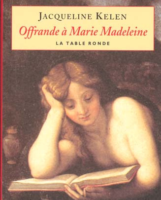 Offrande à Marie Madeleine