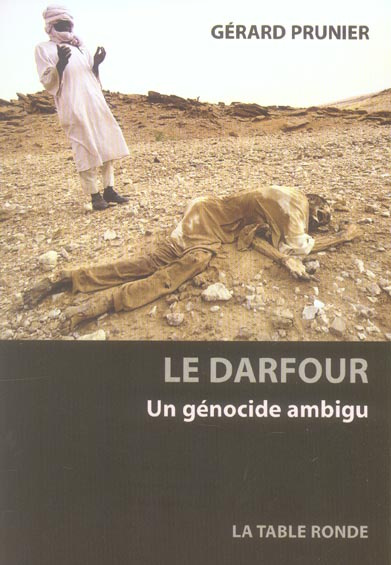 Le Darfour. Un génocide ambigu