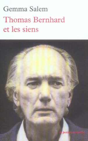 Thomas Bernhard et les siens
