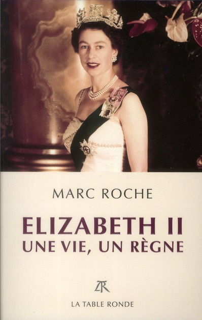 Elisabeth II. Une vie, un règne