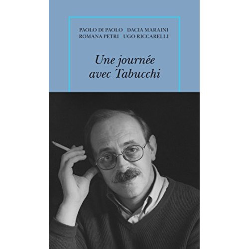 Une journée avec Tabucchi. Suivi d'une interview de Carlos Gumpert