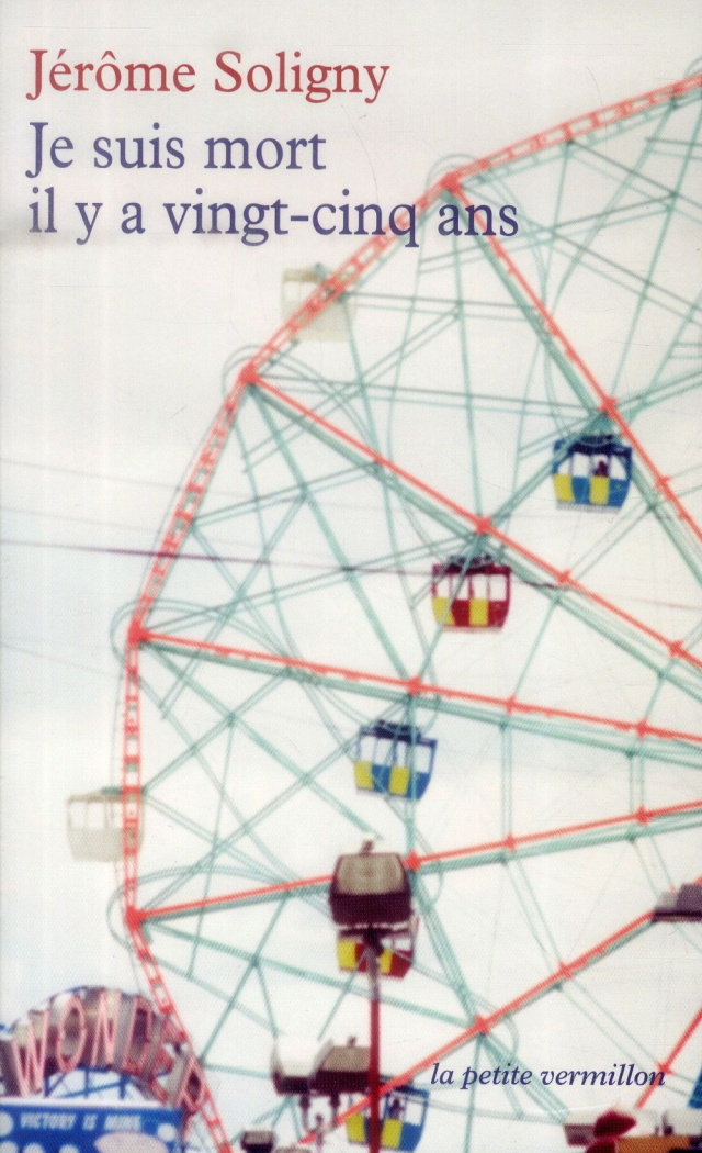 Je suis mort il y a vingt-cinq ans